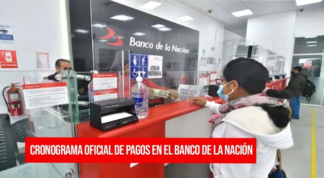 Cronograma oficial de pagos en el Banco de la Nación para pensionistas y trabajadores.