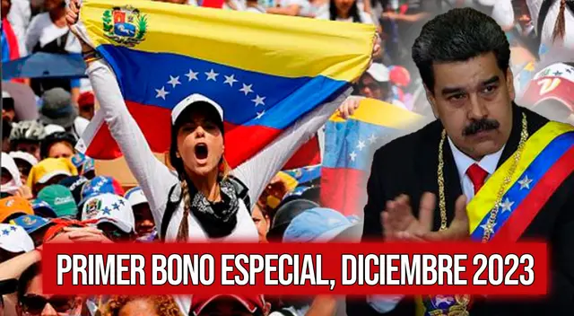 Conoce la fecha del pago oficial del Primer Bono Especial de diciembre del 2023.