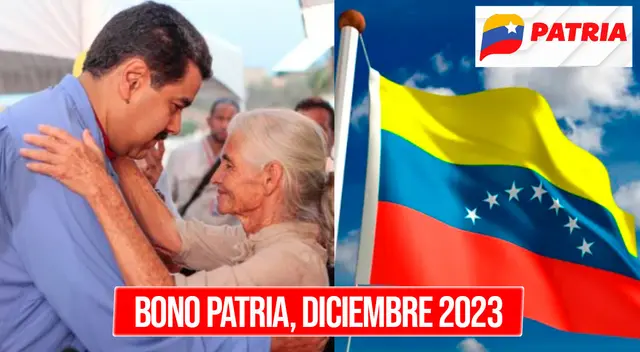 Conoce los nuevos Bonos de la Patria que llegarán en estos días de diciembre del 2023.