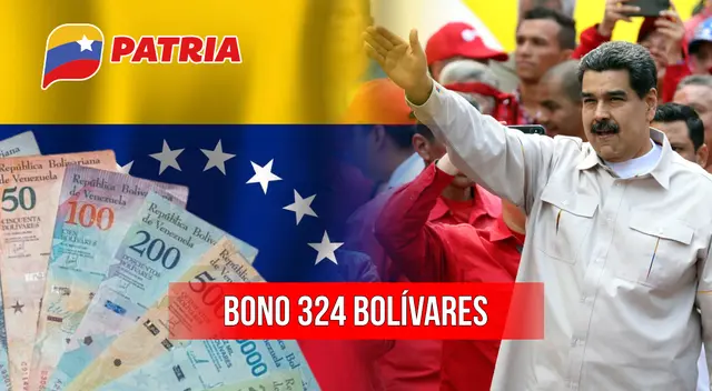 Conoce más detalles sobre el nuevo Bono de la Patria de 324 bolívares en Venezuela.