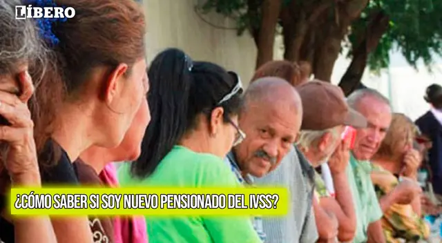 Conoce cómo saber si eres nuevo pensionado del IVSS. Conoce cómo saber si eres nuevo pensionado del IVSS.
