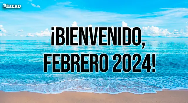 ¡Bienvenido FEBRERO! Encuentra las mejores frases para iniciar el nuevo mes 2024 y compartirlo.