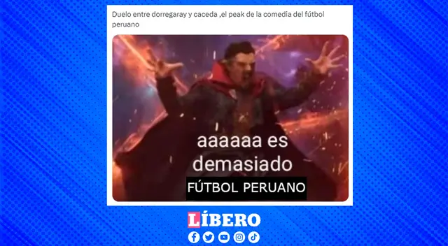 ¡A lo Doctor Strange! Usuarios destacan a Dorregaray y Cáceda ante el duelo.