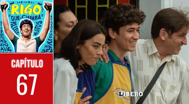 "Rigo" estreno de episodio 67: revisa detalles de la telenovela