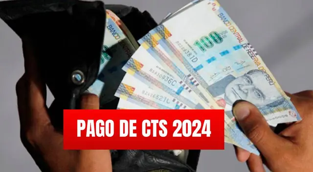 Revisa cómo se dará el pago de CTS este año y si podrás retirar el dinero