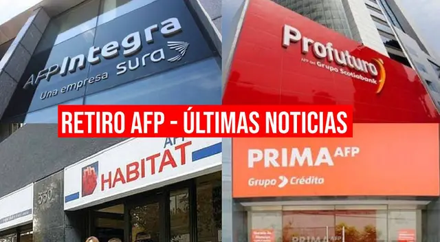 Retiro AFP: ¿qué se sabe hasta el momento?