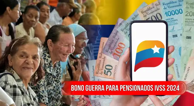 Conoce la fecha de pago del Bono Guerra Económica para pensionados IVSS y monto oficial.