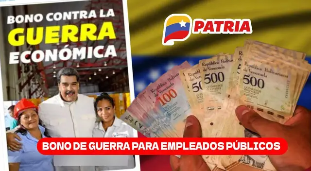 El Bono de Guerra para empleados públicos llegará al Sistema Patria los próximos días.