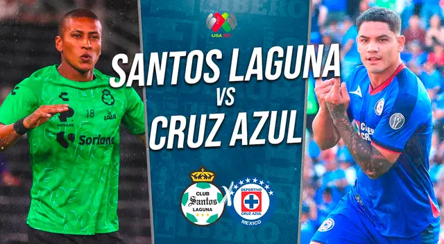 Santos Laguna vs. Cruz Azul por Liga MX