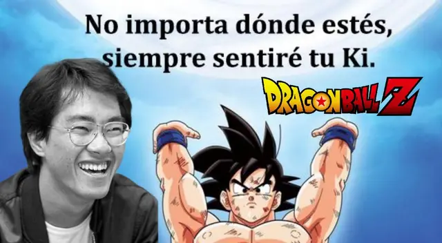 Los mejores mensajes de Dragon Ball que dejó Akira Toriyama