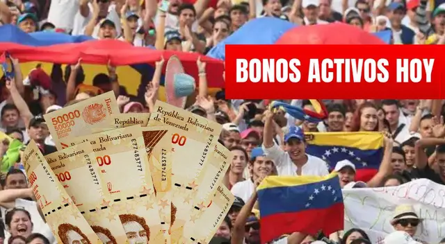 Bonos de la Patria activos: revisa qué beneficios cobrar HOY Bonos de la Patria activos: revisa qué beneficios cobrar HOY