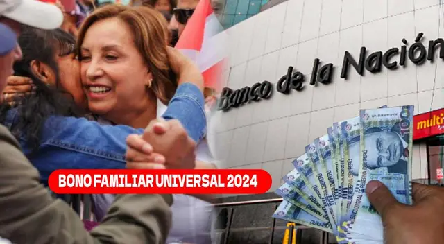 El Bono Familiar Universal es uno de los beneficios más populares del 2024.
