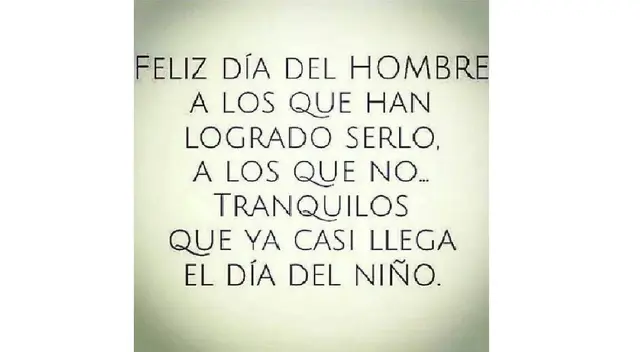 Día del hombre: Festeja la fecha con grandes imágenes divertidas