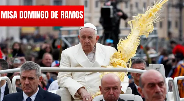 Conoce aquí dónde y a qué hora ver la misa por Domingo de Ramos Conoce aquí dónde y a qué hora ver la misa por Domingo de Ramos