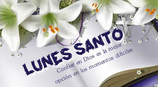Lunes Santo: envía imágenes alusivas a la celebración de HOY