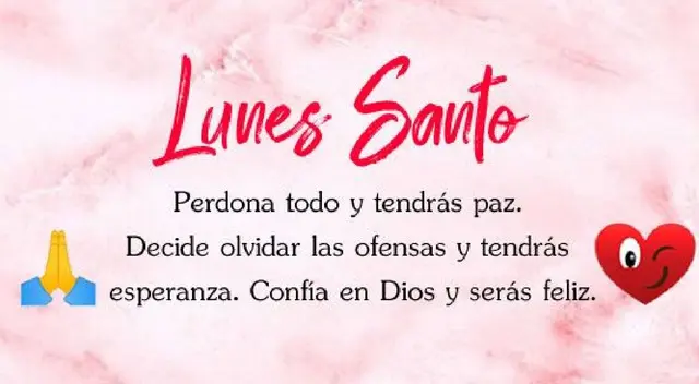 Feliz Lunes Santo: revisa imágenes para mandar vía ONLINE