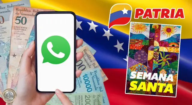 Revisa si es posible cobrar el Bono Semana Santa a través de WhatsApp.