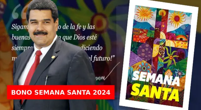Revisa las últimas noticias sobre el Bono de Semana Santa