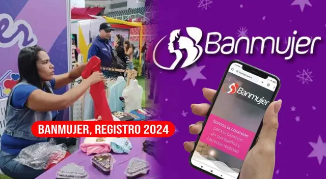 BanMujer anunció facilidades para obtener un crédito financiero.