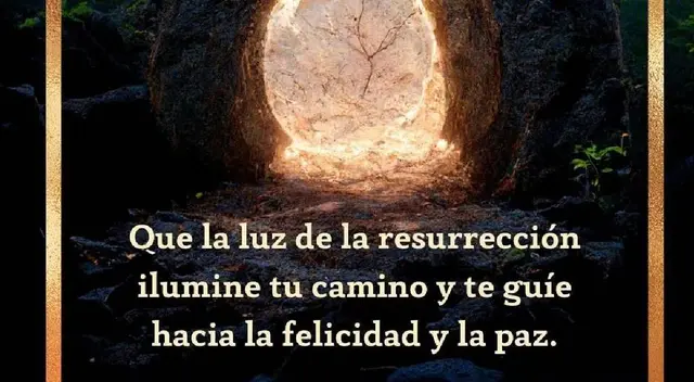 Las mejores frases de Resurrección de Jesucristo HOY Las mejores frases de Resurrección de Jesucristo HOY