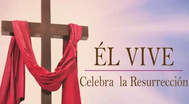 Domingo de Resurrección: frases reflexivas para el día Domingo de Resurrección: frases reflexivas para el día