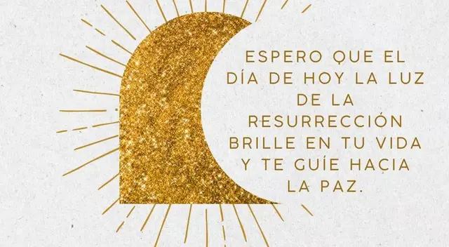 Domingo de Resurrección: envía imágenes emotivas para HOY Domingo de Resurrección: envía imágenes emotivas para HOY