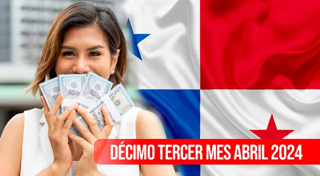 Revisa más información sobre el pago del décimo tercer mes en abril 2024.
