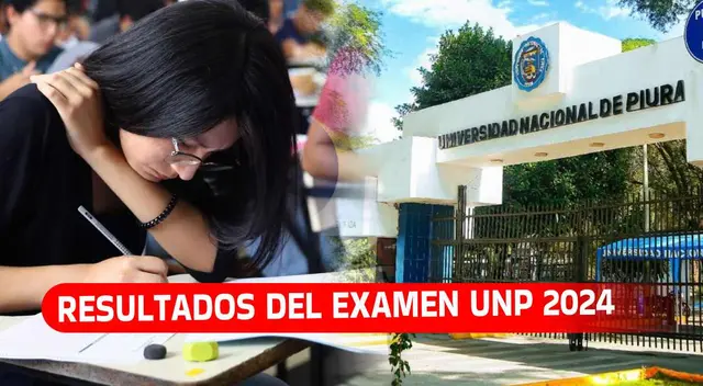 Los resultados del examen UNP 2024 estarán disponibles HOY, 21 de abril.
