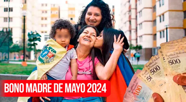 El Bono del Día de la Madre se podría entregar este 2024.