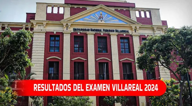 Mira los resultados del examen de la Universidad Federico Villareal 2024.