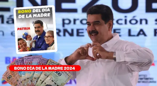 El Bono Día de la Madre 2024 llegará al Sistema Patria en los próximos días. El Bono Día de la Madre 2024 llegará al Sistema Patria en los próximos días.