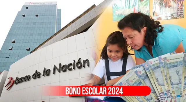 Consulta la fecha de pago del Bono Escolar 2024 y quiénes cobran cobrar los 400 soles en este 2024.
