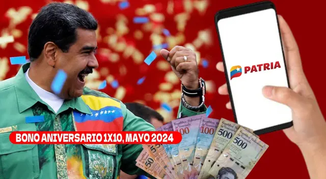 El Bono Aniversario 1x10 llegará al Sistema Patria los próximos días. El Bono Aniversario 1x10 llegará al Sistema Patria los próximos días.