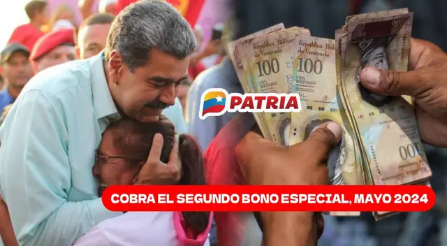 El Segundo Bono Especial de mayo comenzará a pagarse en el Sistema Patria.