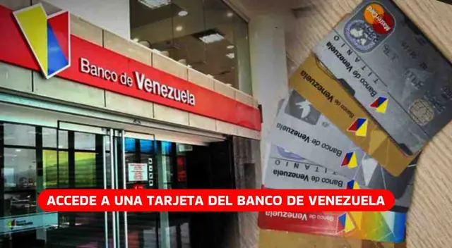 Banco de Venezuela esta que ofrece tarjetas de crédito de hasta 400 dólares.