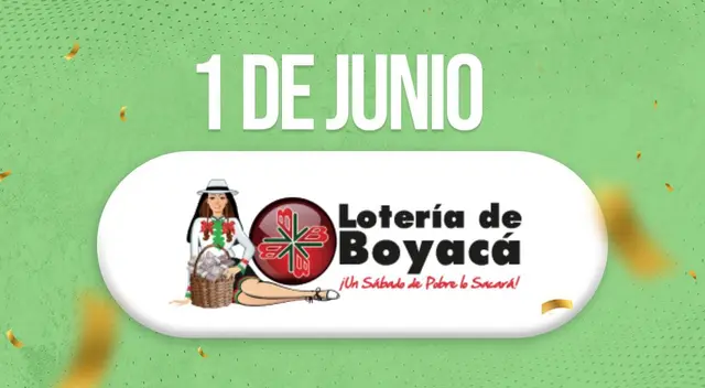 Conoce los resultados de la Lotería de Boyacá de este sábado 1 de junio. Conoce los resultados de la Lotería de Boyacá de este sábado 1 de junio.