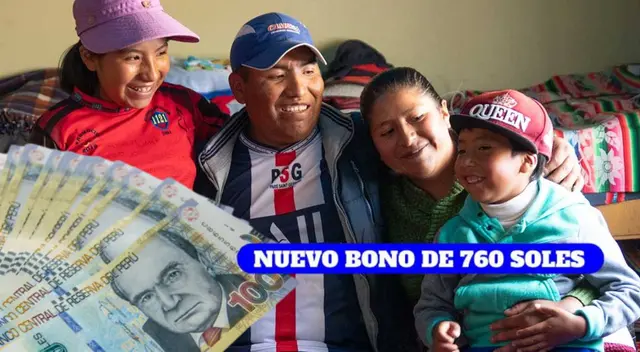 Bono 760 soles: revisa si puedes acceder al beneficio HOY
