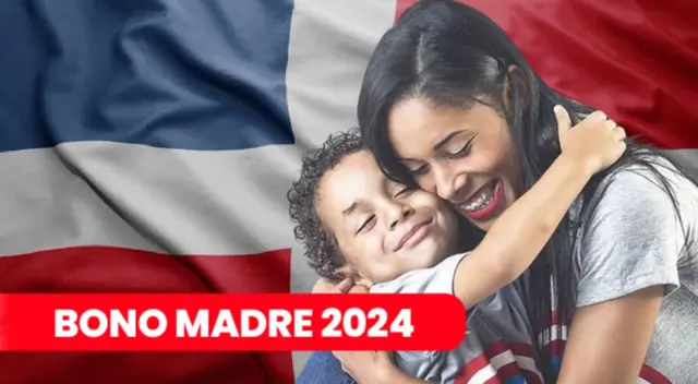 Bono Madre 2024: revisa hasta cuándo puedes acceder al beneficio dominicano Bono Madre 2024: revisa hasta cuándo puedes acceder al beneficio dominicano