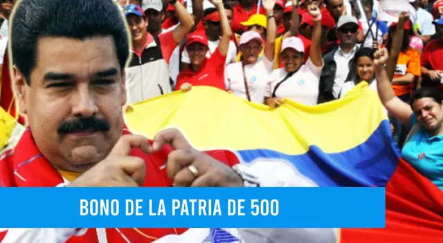 Conoce las últimas noticias del Bono de la Patria de 500.