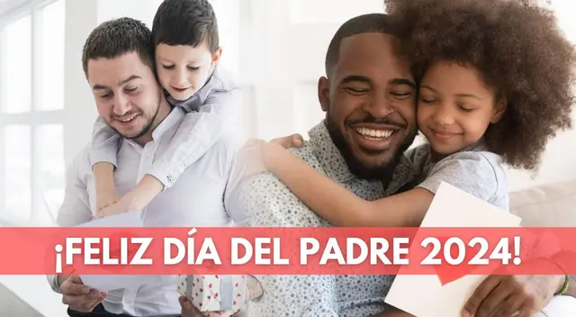 Comparte estas frases cortas para el Día del Padre 2024 este domingo 16 de junio.