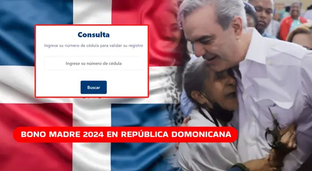 El Bono Madre 2024 de República Dominicana está activo en junio. El Bono Madre 2024 de República Dominicana está activo en junio.