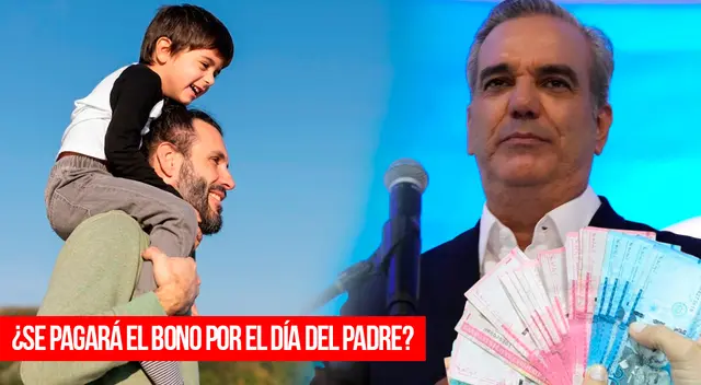 NUEVO BONO se pagará en el Día del Padre 2024. NUEVO BONO se pagará en el Día del Padre 2024.