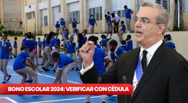 Conoce el nuevo Bono Escolar 2024 y cómo cobrarlo en República Dominicana.