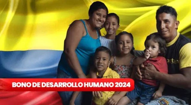 Bono de Desarrollo Humano Ecuador: conoce si accedes al beneficio