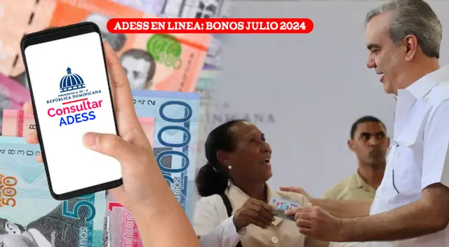 ADESS confirmó el pago de bonos para julio 2024 en República Dominica.