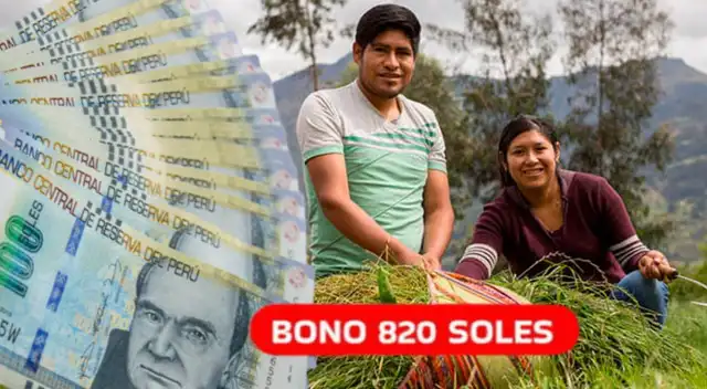 Bono 820 soles para familias peruanas: SOLICITA tu pago en este plazo y ...