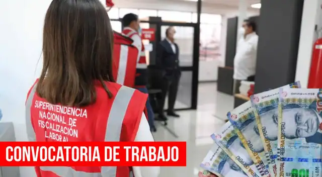 Convocatoria de trabajo de Sunafil