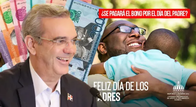Bono Día del Padre: revisa si podrás acceder al beneficio