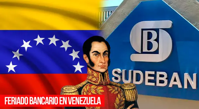Feriado BANCARIO HOY, 24 de julio, en Venezuela. Feriado BANCARIO HOY, 24 de julio, en Venezuela.