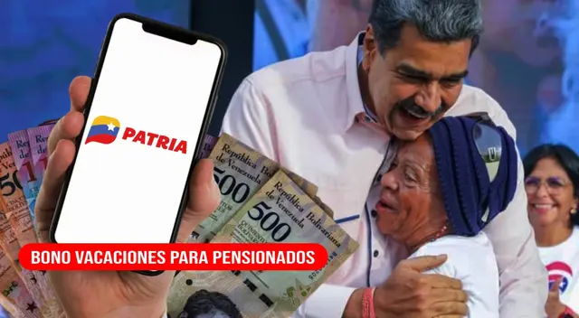 El Bono Vacaciones para pensionados se entregaría vía el Sistema Patria. El Bono Vacaciones para pensionados se entregaría vía el Sistema Patria.